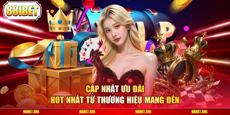 Cập nhật ưu đãi hot nhất từ thương hiệu mang đến