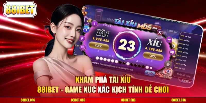 Khám Phá Tài Xỉu 88IBET - Game Xúc Xắc Kịch Tính Dễ Chơi