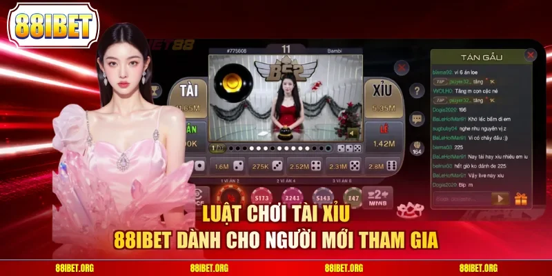 Luật chơi Tài Xỉu 88IBET dành cho người mới tham gia